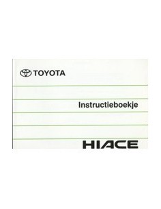 1995 TOYOTA HIACE INSTRUCTIEBOEKJE NEDERLANDS