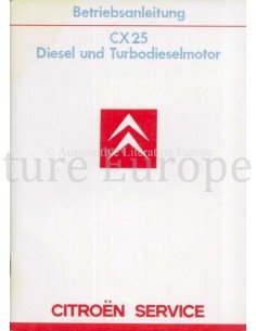 1985 CITROEN CX 25 DIESEL TURBODIESEL INSTRUCTIEBOEKJE DUITS