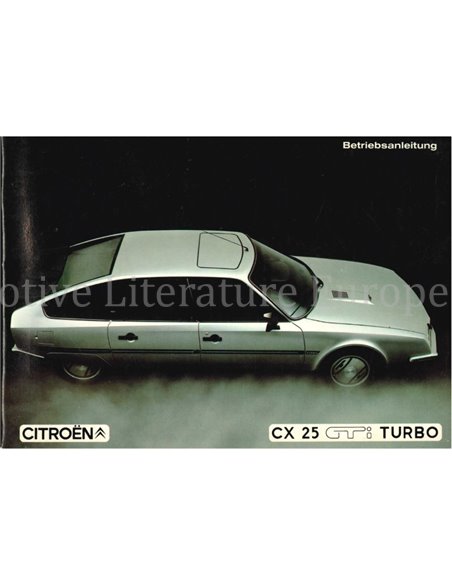 1986 CITROEN CX 25 GTI TURBO INSTRUCTIEBOEKJE FRANS
