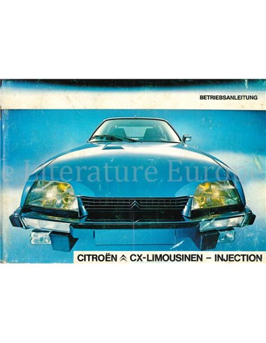1978 CITROEN CX INJECTION BETRIEBSANLEITUNG DEUTSCH