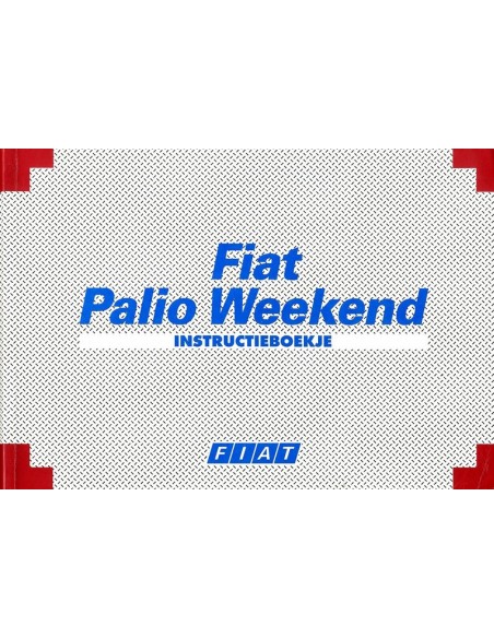 1997 FIAT PALIO WEEKEND INSTRUCTIEBOEKJE NEDERLANDS