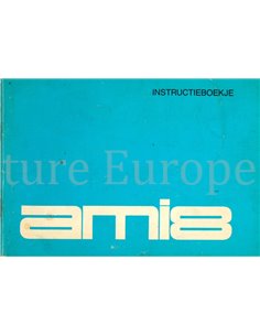 1972 CITROEN AMI8 OWNERS MANUAL DUTCH