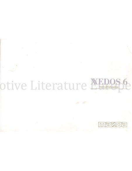 1995 MAZDA XEDOS 6 BETRIEBSANLEITUNG NIEDERLÄNDISCH