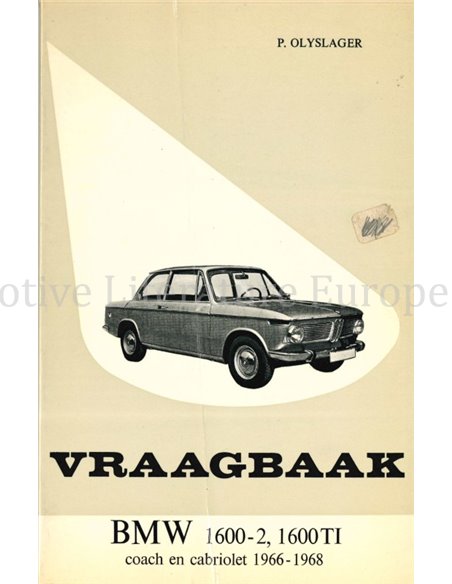 1966 - 1968 BMW 1600-2 / 1600 TI REPAIR MANUAL DUTCH