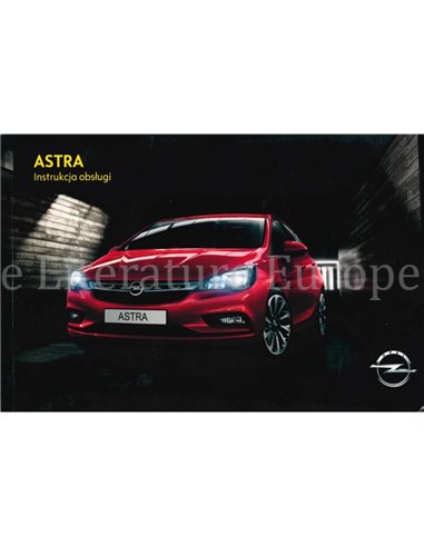 2017 OPEL ASTRA BETRIEBSANNLEITUNG POLNISCH