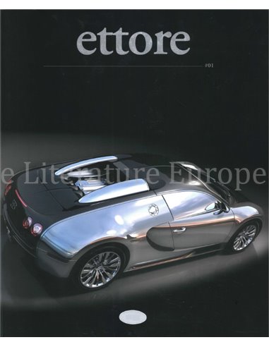 2007 THE OFFICIAL BUGATTI ETTORE MAGAZINE 01 ENGLISH