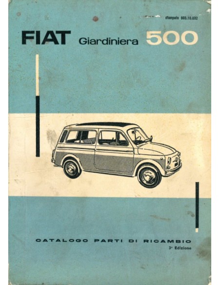 1963 FIAT 500 GIARDINIERA CARROSSERIE ONDERDELENHANDBOEK ITALIAANS