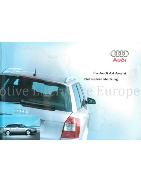 2002 AUDI A4 AVANT BETRIEBSANLEITUNG DEUTSCH