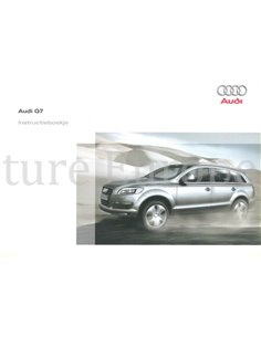 2007 AUDI Q7 INSTRUCTIEBOEKJE NEDERLANDS