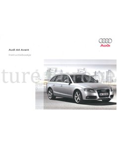 2008 AUDI A4 AVANT INSTRUCTIEBOEKJE NEDERLANDS