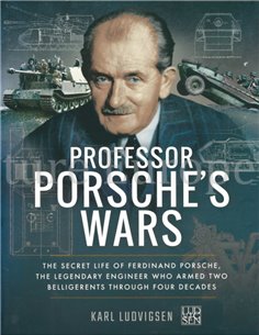 PREFESSOR PORSCHE'S WARS - KARL LUDVIGSEN