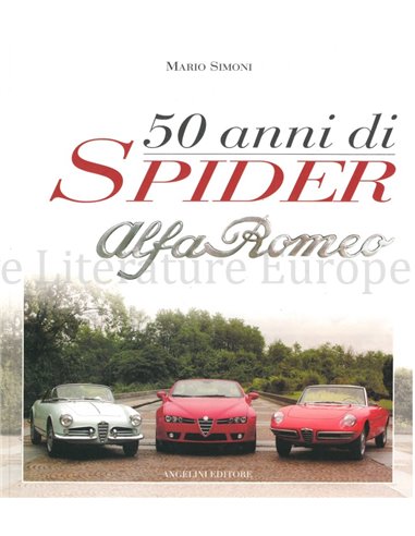 50 ANNI DI SPIDER ALFA ROMEO 