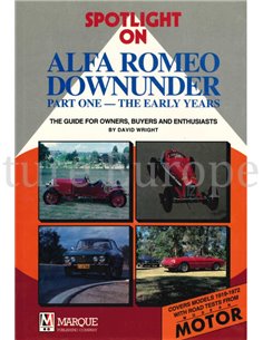 SPOTLIGHT ON ALFA ROMEO DOWN UNDER, THE EARLY YEARS