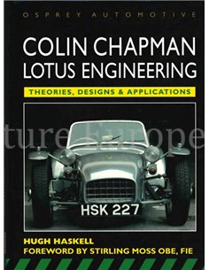 COLIN CHAPMAN, LOTUS ENGINEERING, Theories, Designs & Applications