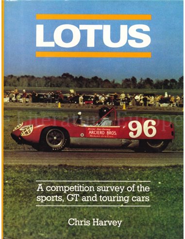 LOTUS, a competition survey of the sports, GT and touring cars