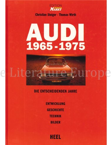 AUDI 1965 - 1975, DIE ENTSCHEIDENDEN JAHRE
