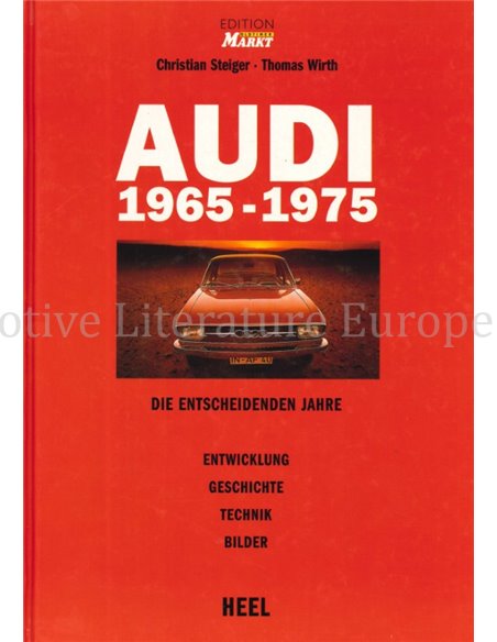 AUDI 1965 - 1975, DIE ENTSCHEIDENDEN JAHRE