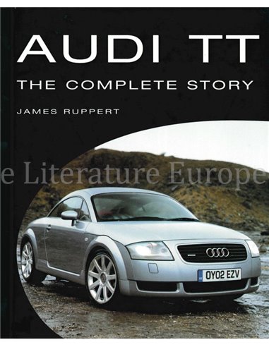AUDI TT, THE COMPLETE STORY