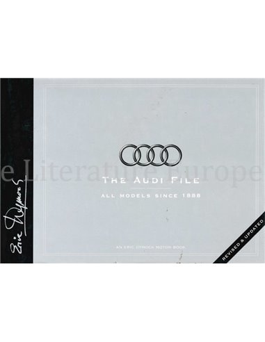THE AUDI FILE, ALL MOIDELS SINCE 1888