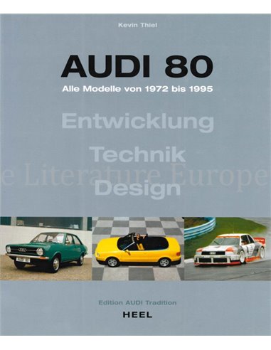AUDI 80, ALLE MODELLE VON 1972 BIS 1995