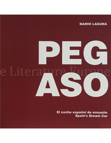 PEGASO, EL COCHE ESPANOL ENSUENO (SPAINS DREAM CAR)