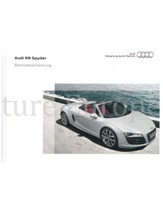 2010 AUDI R8 SPYDER HARDBACK OWNERS MANUAL GERMAN