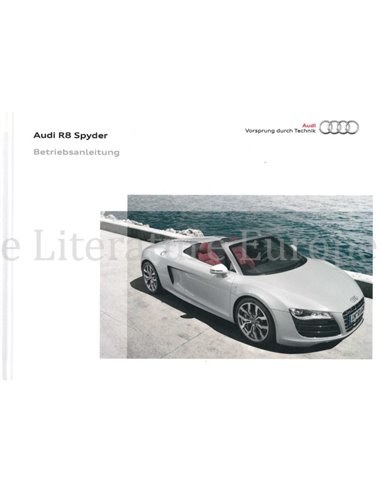 2010 AUDI R8 SPYDER HARDBACK OWNERS MANUAL GERMAN