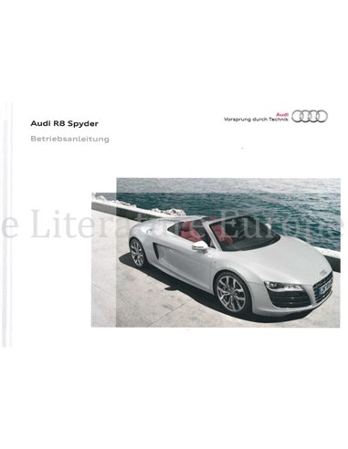 2010 AUDI R8 SPYDER HARDCOVER BETRIEBSANLEITUNG DEUTSCH