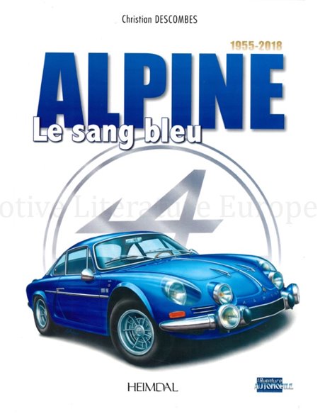 ALPINE, LE SANG BLEU