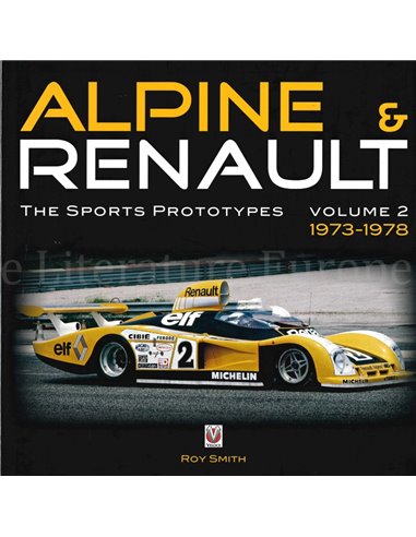ALPINE & RENAULT, THE SPORTS PROTOTYPES VOLUME 2, 1973 - 1978