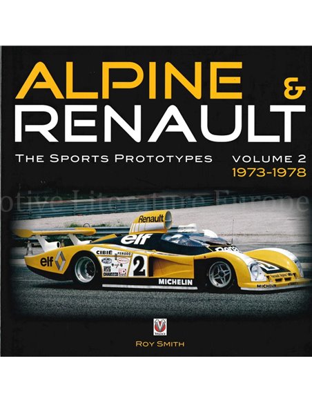 ALPINE & RENAULT, THE SPORTS PROTOTYPES VOLUME 2, 1973 - 1978