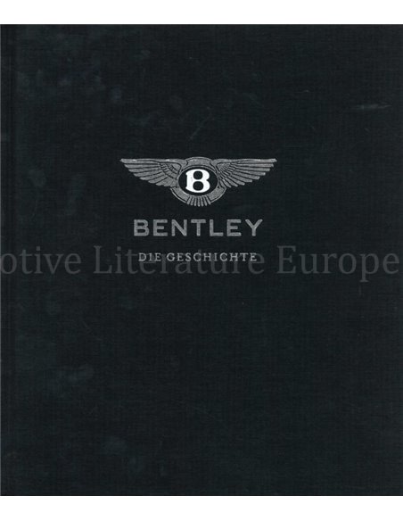 BENTLEY, DIE GESCHICHTE