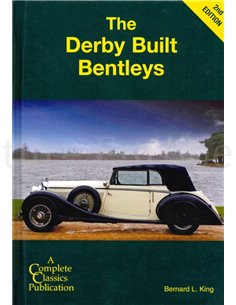 THE DERBY BUILT BENTLEYS (A COMPLETE CLASSIC PUBLICATION)