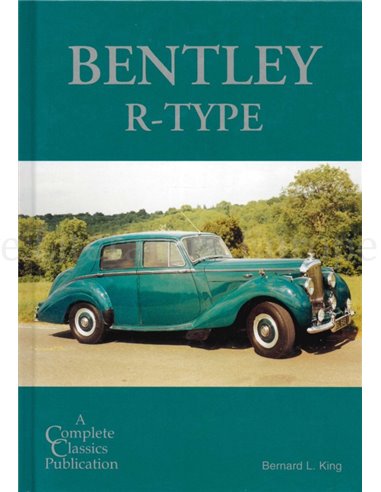 BENTLEY R-TYPE (COMPLETE CLASSICS No.6)