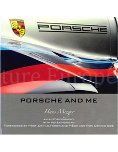 PORSCHE AND ME, HANS MEZGER, AN AUTOBIOGRAPHY