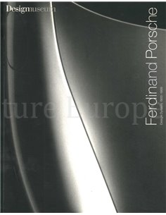 FERDINAND PORSCHE: DESIGN DYNASTY 1900 - 1988