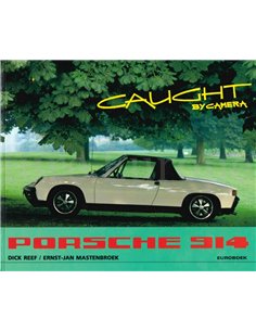 PORSCHE 914, CAUGHT IN CAMERA