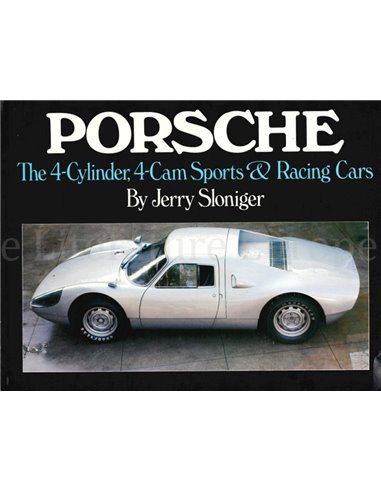 PORSCHE, THE 4-CYLINDER, 4-CAM SPORTS & RACING CARS