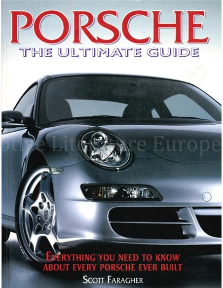 PORSCHE, THE ULTIMATE GUIDE