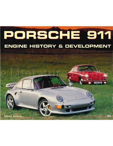 PORSCHE 911, ENGINE HISTORY & DEVELOPMENT