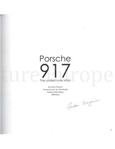 PORSCHE 917, THE UNDERCOVER STORY (SIGNED !) 2