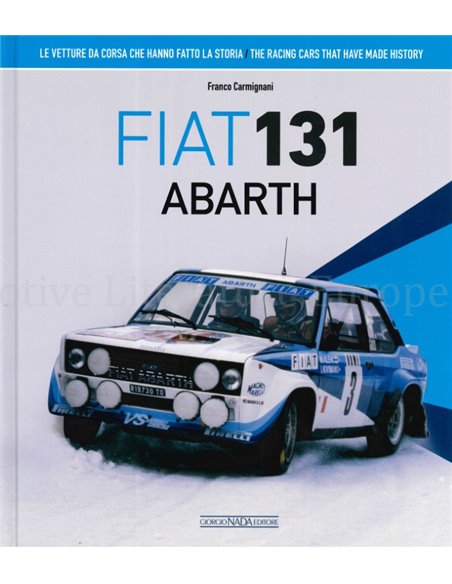 FIAT 131 ABARTH, THE RACING CARS THAT MADE HISTORY