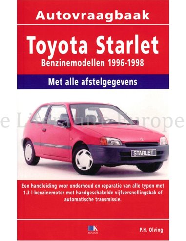 1996 - 1998 TOYOTA STARLET BENZIN REPARATURANLEITUNG NIEDERLÄNDISCH