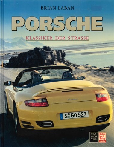 PORSCHE, KLASSIKER DER STRASSE