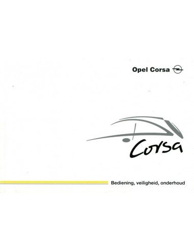 2002 OPEL CORSA INSTRUCTIEBOEKJE NEDERLANDS