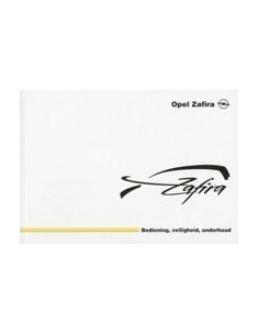 2000 OPEL ZAFIRA INSTRUCTIEBOEKJE NEDERLANDS