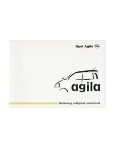 2001 OPEL AGILA INSTRUCTIEBOEKJE NEDERLANDS