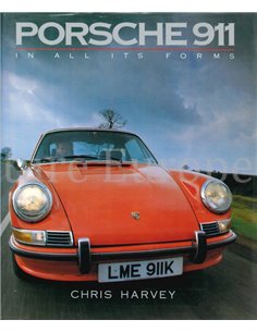 PORSCHE 911, IN ALL ITS FORMS