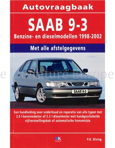 1998 - 2002 SAAB 9-3 BENZIN & DIESEL REPERATURANLEITUNG NIEDERLANDISCH