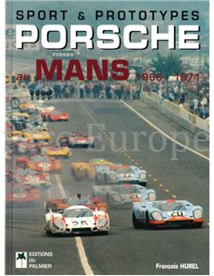 SPORT & PROTOTYPES, PORSCHE AU MANS 1966-1971